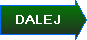 DALEJ